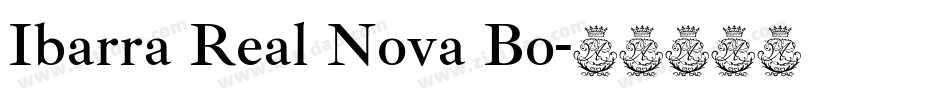 Ibarra Real Nova Bo字体转换